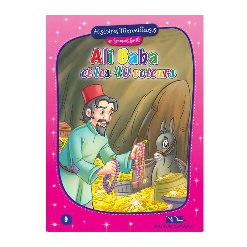 HISTOIRES MERVEILLEUSES 9- ALI BABA ET LES QUARANT.