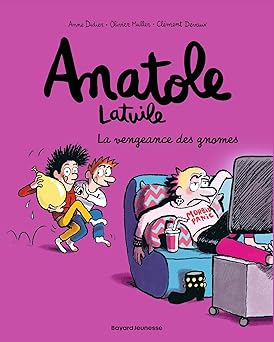 ANATOLE LATUILE, TOME 12 - LA VENGEANCE DES GNOMES