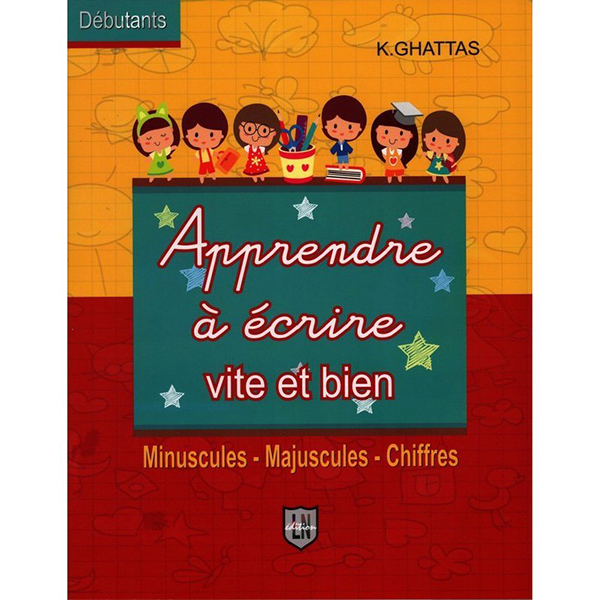 Apprendre à Écrire Vite et Bien - 4-5 ans