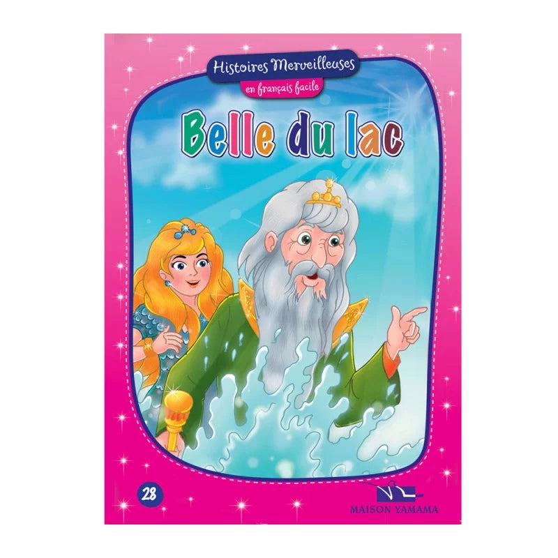 HISTOIRES MERVEILLEUSES 28-BELLE DU LAC.