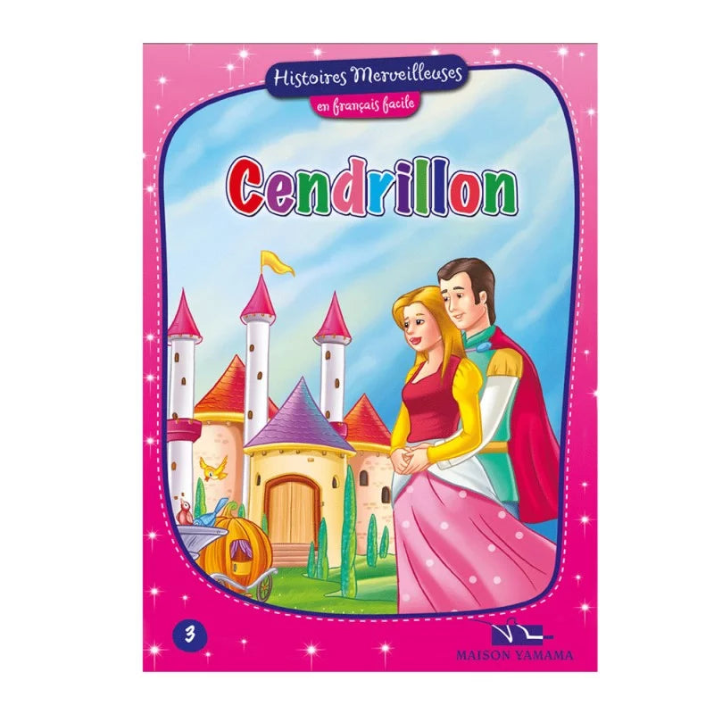 HISTOIRES MERVEILLEUSES 3-CENDRILLON