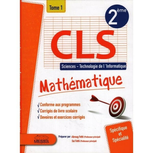 CLS MATHEMATIQUE 2e Sciences Tome 1.