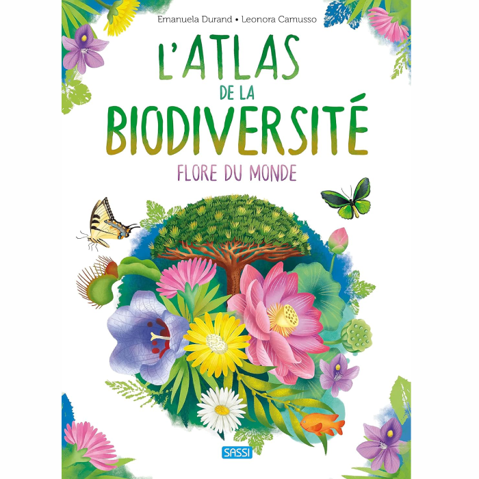 L'Atlas de la Biodiversité - Flore du Monde.