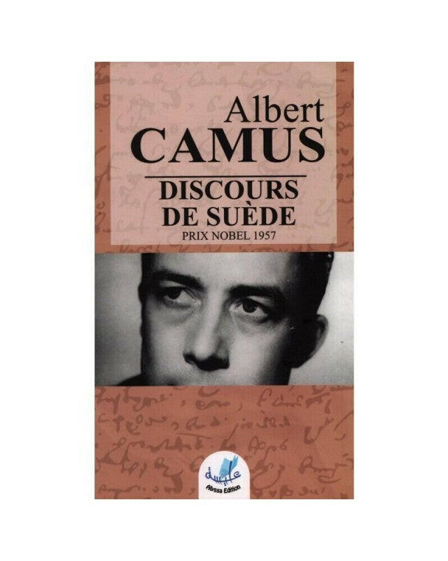 DISCOURS DE SUEDE -PRIX NOBEL 1957.