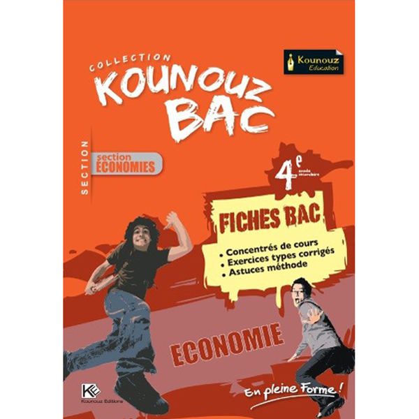 Kounouz Fiches Bac Economie - 4ème Economie et Gestion.