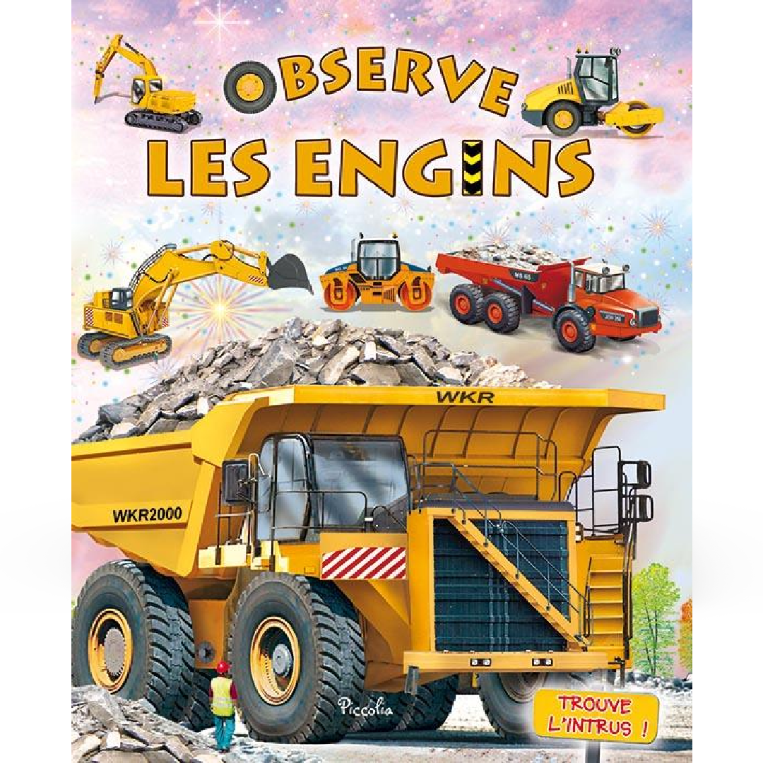 Observe les Engins