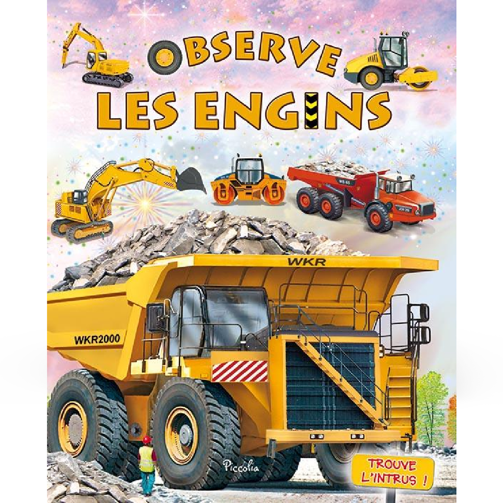 Observe les Engins