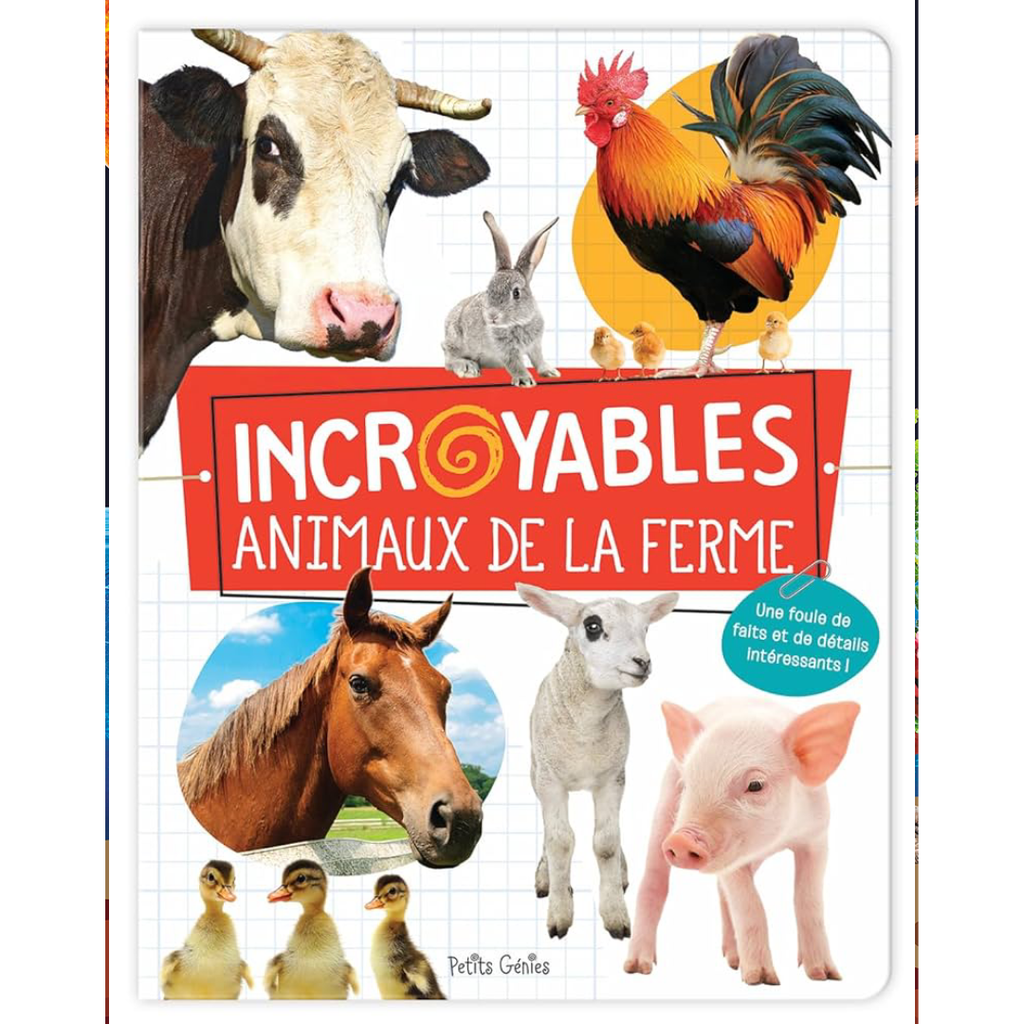 Incroyables Animaux de la Ferme