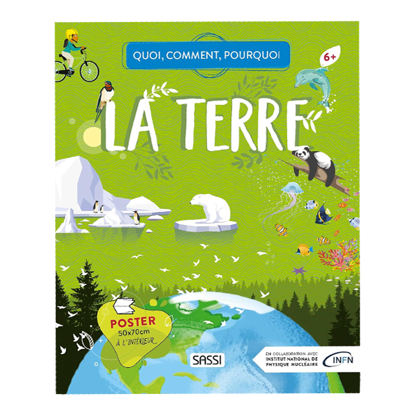 Quand, comment, pourquoi - La Terre.