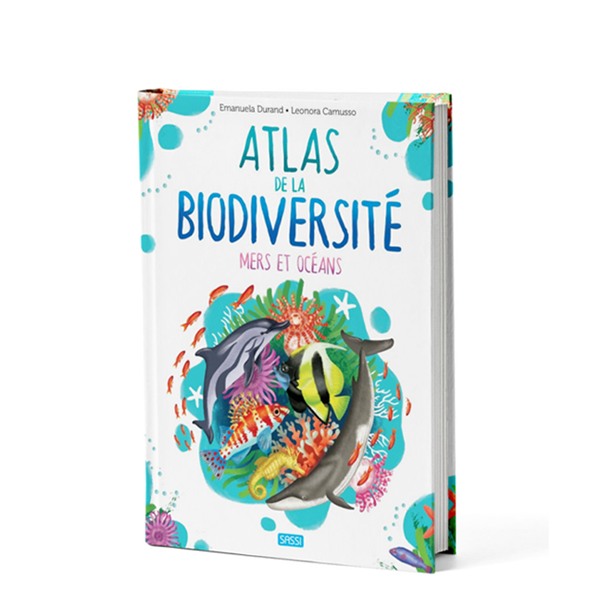 L Atlas de la biodiversité - Mers et Oceans.