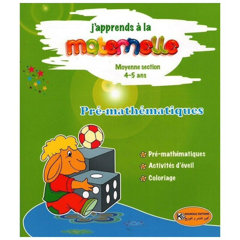 J'apprends à la Maternelle - Pré-mathématiques 4-5 ans.