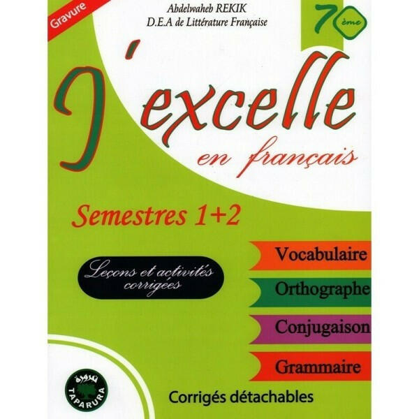 J'Excelle en Français - 7ème Année.