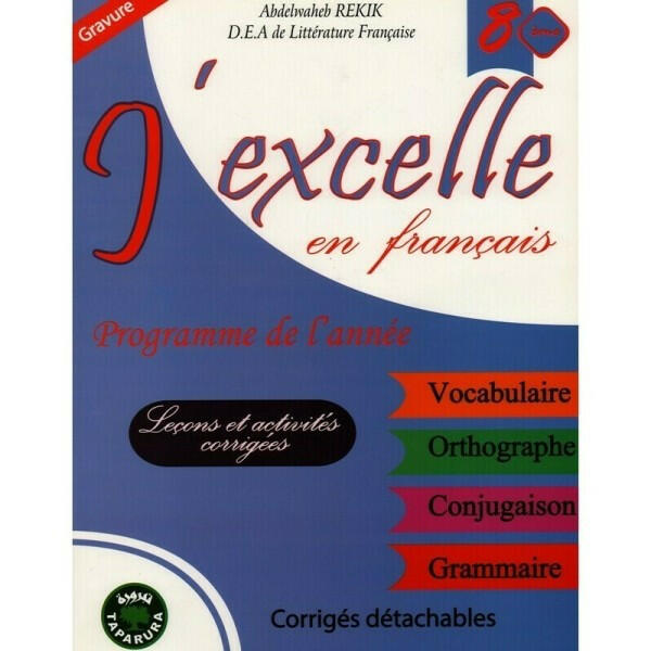 J'excelle en français - 8ème Année.