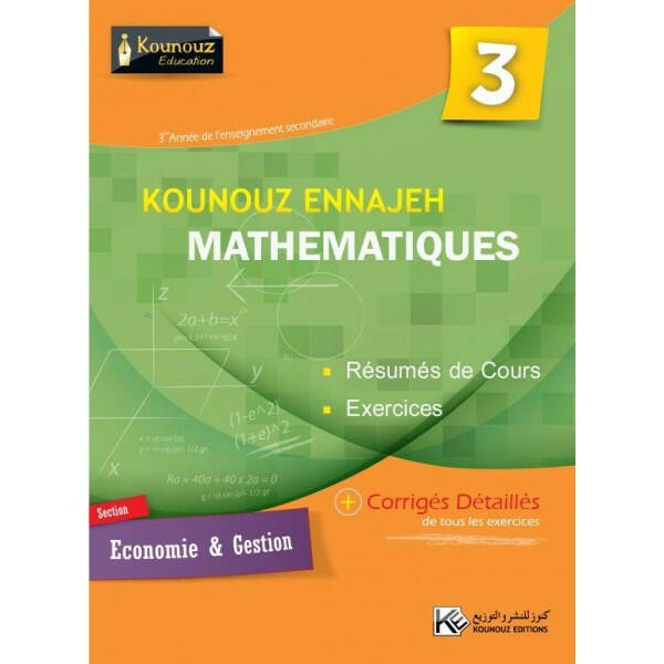 SEC KOUNOUZ ENNAJEH MATHEMATIQUES SC ECO GLOBAL 3E.