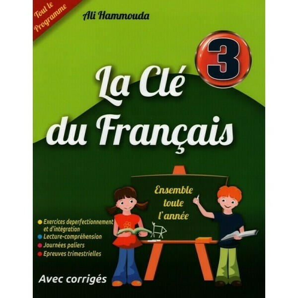 La Clé du Français - 3ème Année Primaire.