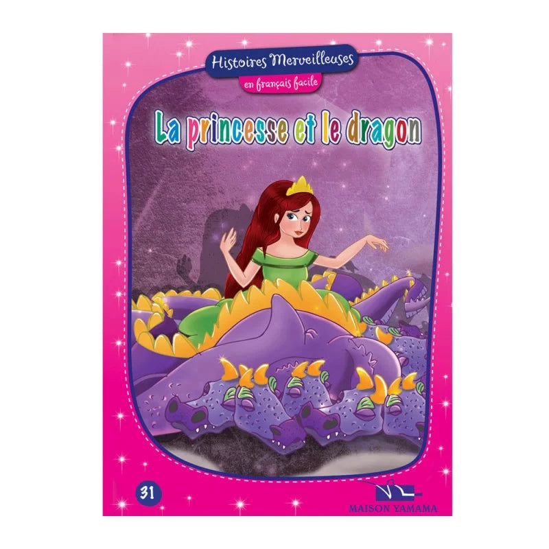 HISTOIRES MERVEILLEUSES 31-LA PRINCESSE ET LE DRAGON.