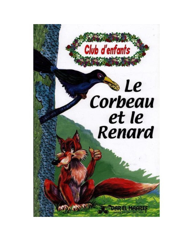 CLUB D ENFANTS 6-LE CORBEAU ET LE RENARD