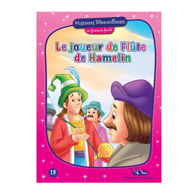 HISTOIRES MERVEILLEUSES 15-LE JOUEUR DE FLUTE DE H.