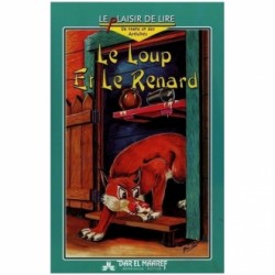 LE PLAISIR DE LIRE 11-LE LOUP ET LE RENARD