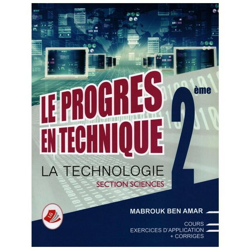 Le Progrès En Technique - 2ème Secondaire Sciences.