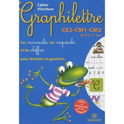 Graphilettre - Cahier d'Écriture CE1-CM1-CM2