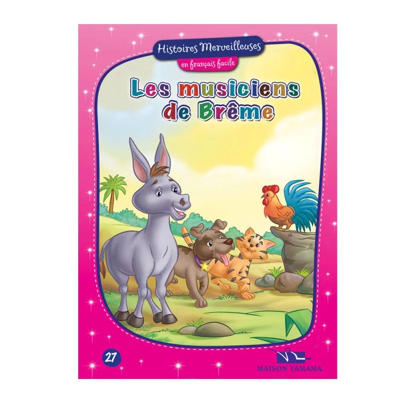 HISTOIRES MERVEILLEUSES 27-LES MUSICIENS DE BREME.