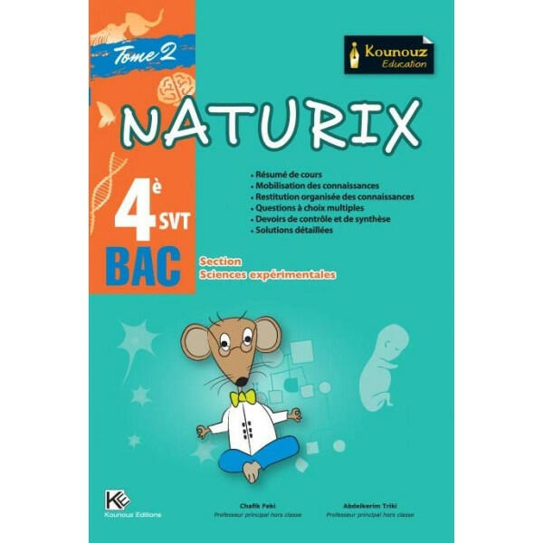 Naturix SVT - Tome2 - 4ème Sciences Exp..