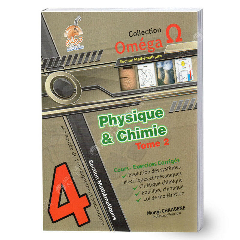 Oméga Physique Et Chimie - Tome 2 - 4ème Mathématiques.