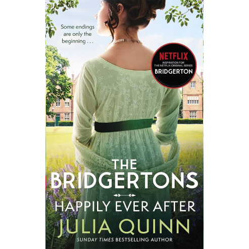 Happily Ever After – The Bridgertons – Julia Quinn.