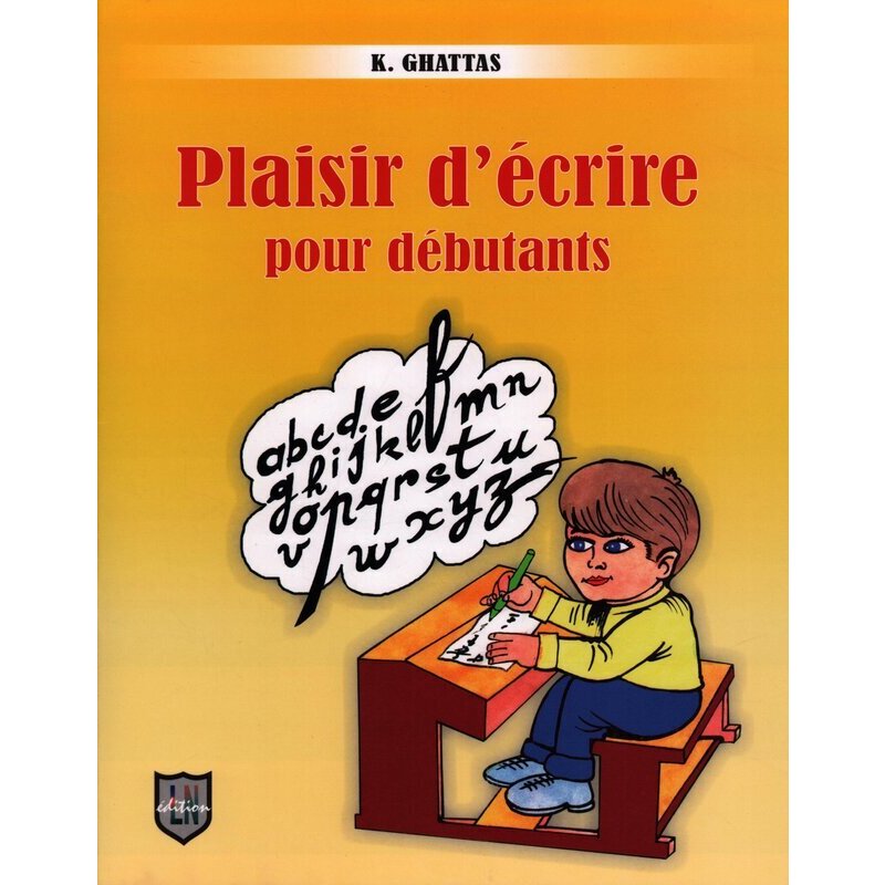 Plaisir d'écrire pour débutants.