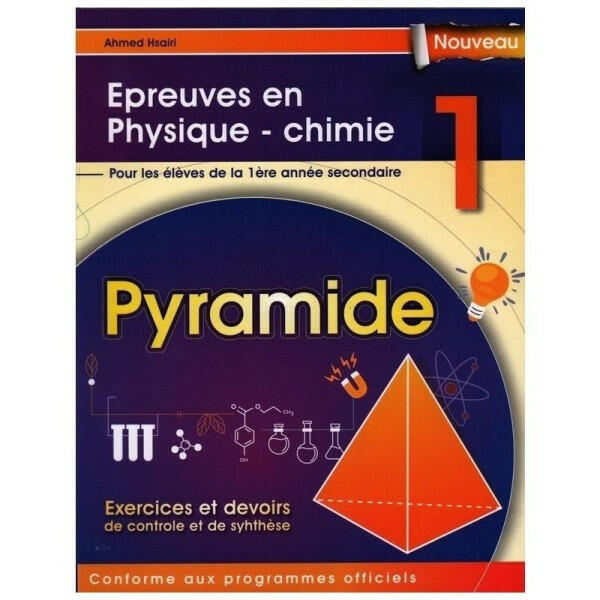 Pyramide - Epreuves en Physique-Chimie - 1ère Secondaire.