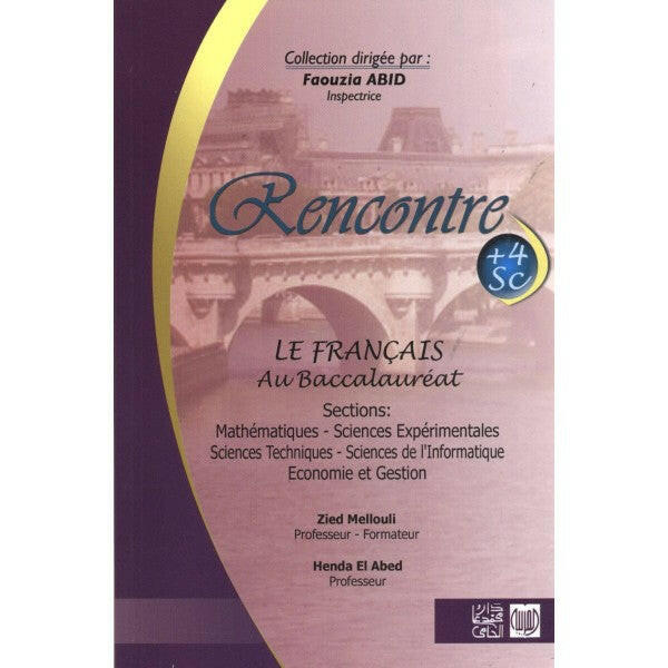 Rencontre le Français au Baccalauréat - 4ème Scientifiques et Economique.