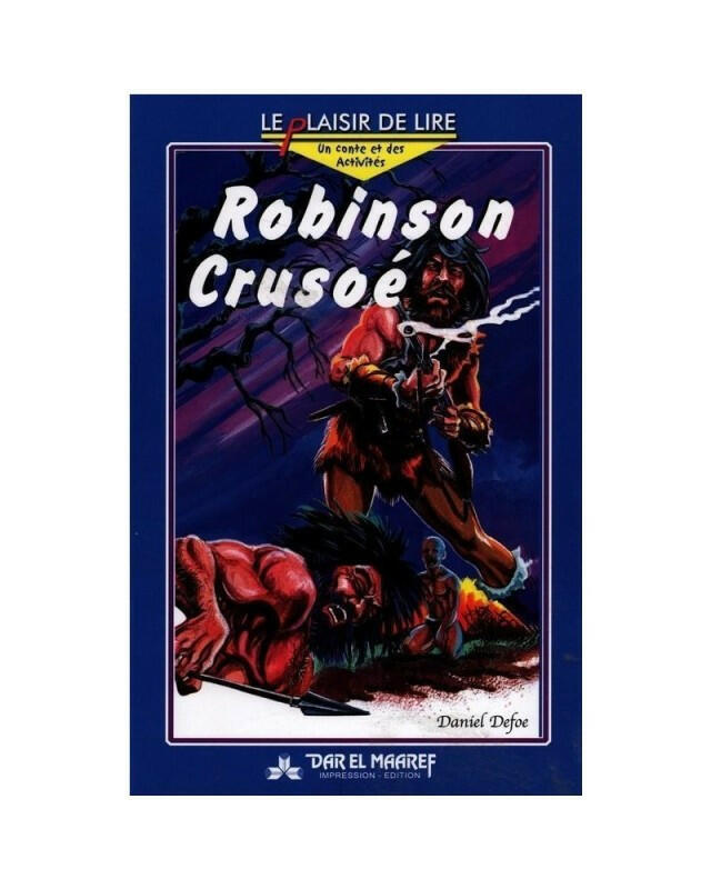 LE PLAISIR DE LIRE 9 -ROBINSON CRUSOE.