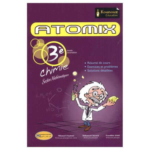 Atomix Chimie - 3ème Secondaire Mathématiques.