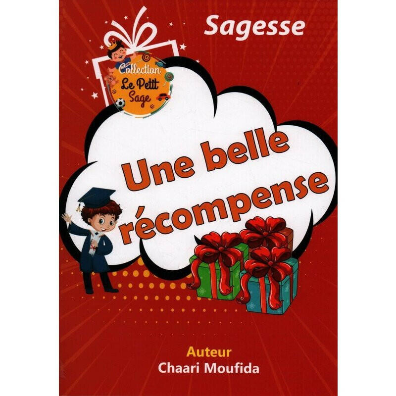 Le Petit Sage - Une Belle Récompense.