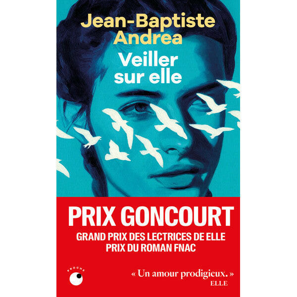 Veiller sur elle.